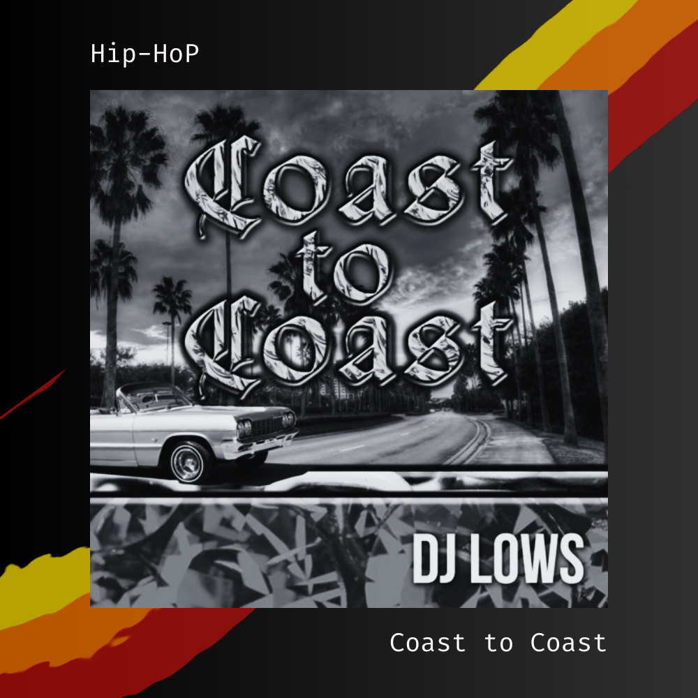 coast to coast - dj lows