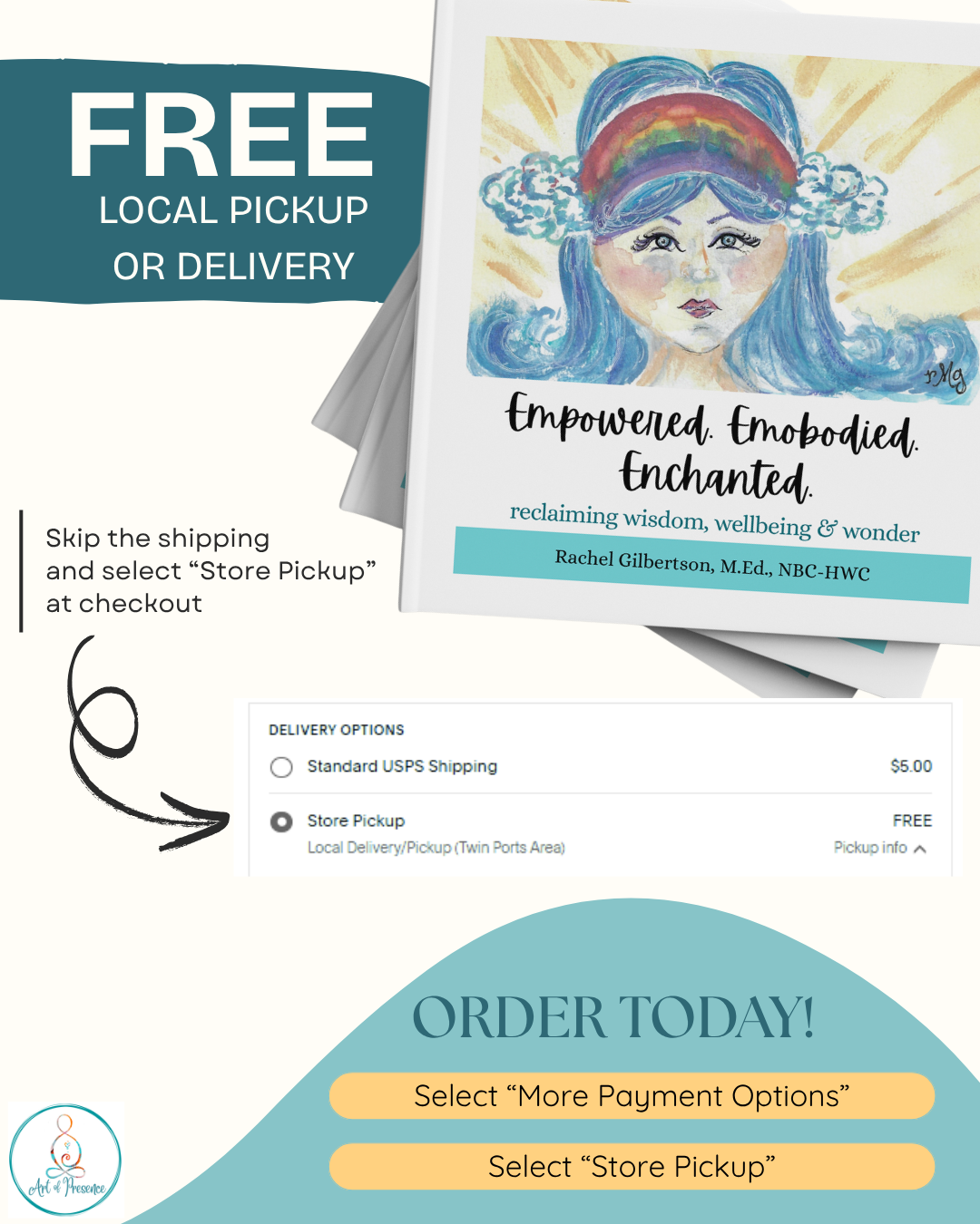 Promotional flyer offering free local pickup or delivery for a book titled 'Empowered. Embodied. Enchanted.' by Rachel Gilbertson, M.Ed., NBC-HWC, with instructions on how to order and select pickup at checkout.
