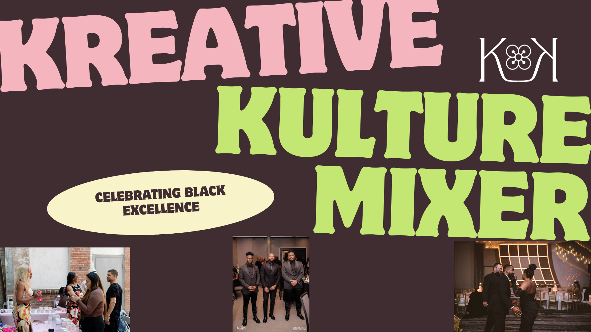 Kreative Kulture Mixer: Celebrating Black Excellence