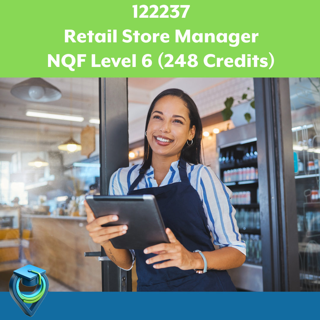 122237_AOC: Retail Store Manager NQF Level 6 EISA EXAM (Paper 1 of 1)