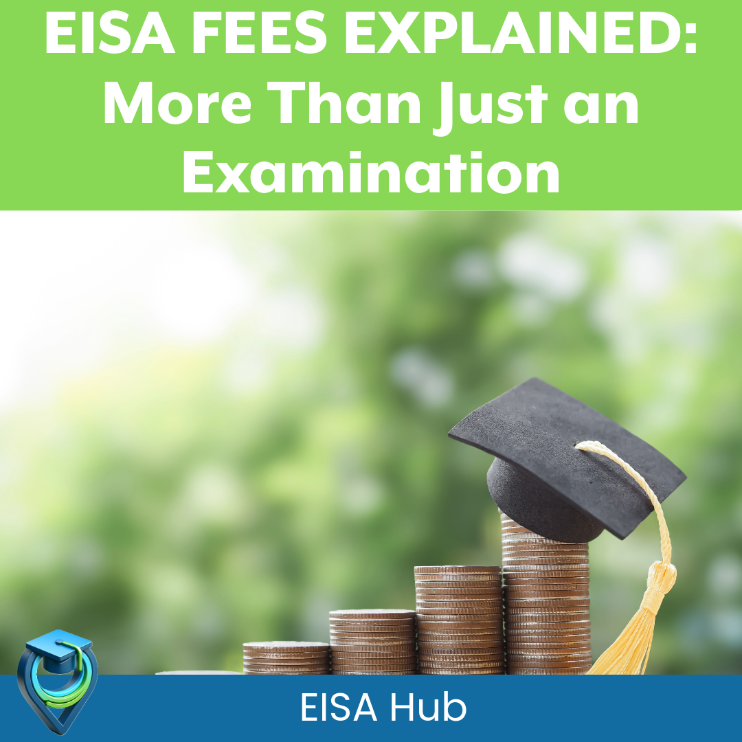 EISA FEES EXPLAINED: More Than Just an Examination 