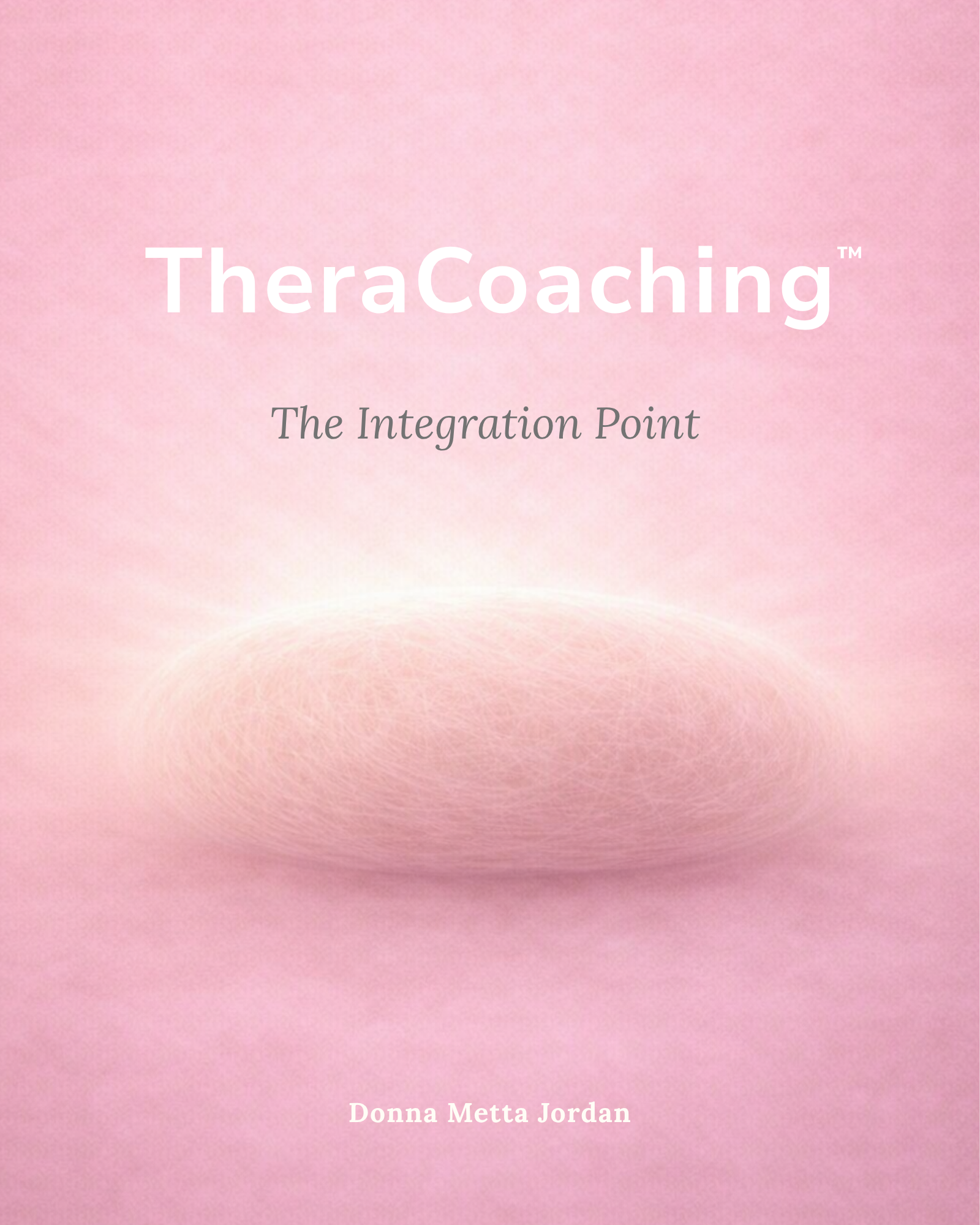 TheraCoaching: The Integration Point™