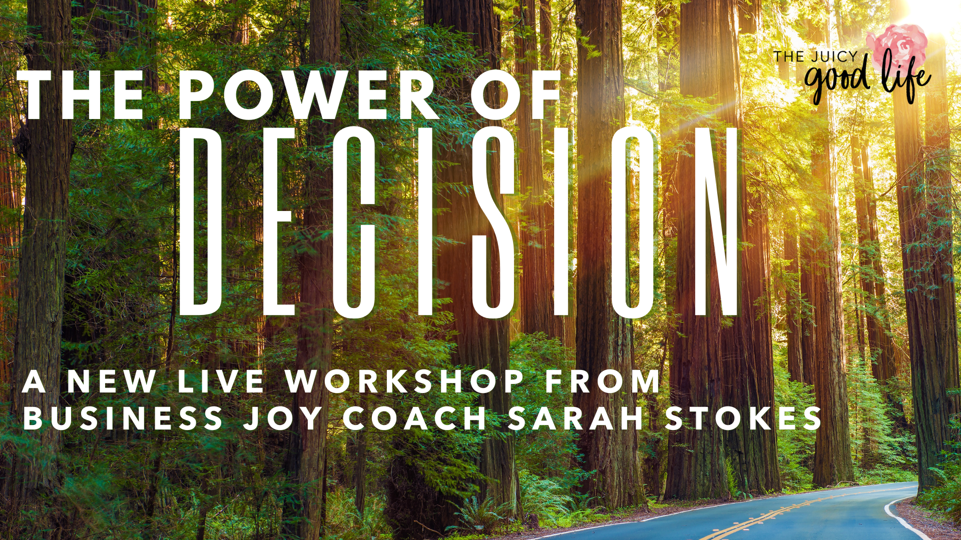 The Power of Decision Workshop