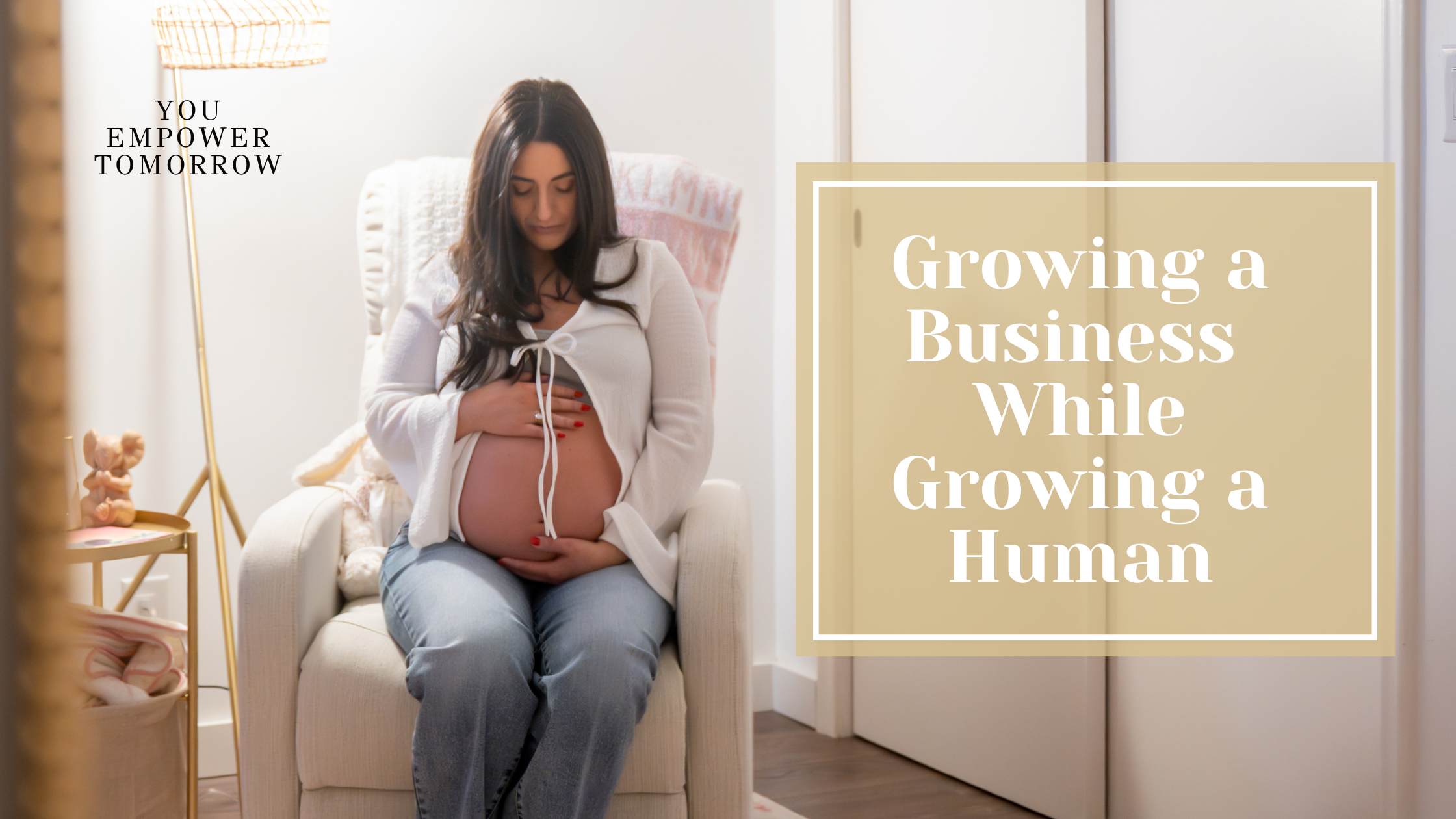 Growing A Business While Growing a Human