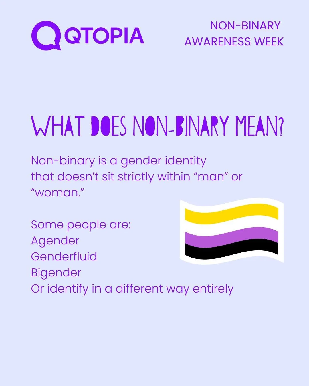 We are celebrating International Non-Binary People's Day as well as the beginning of the Non-Binary Awareness Week today! 💛🤍💜🖤

There&rsquo;s no one &ldquo;right&rdquo; way to realise you&rsquo;re non-binary - and for many people, it&rsquo;s a sl