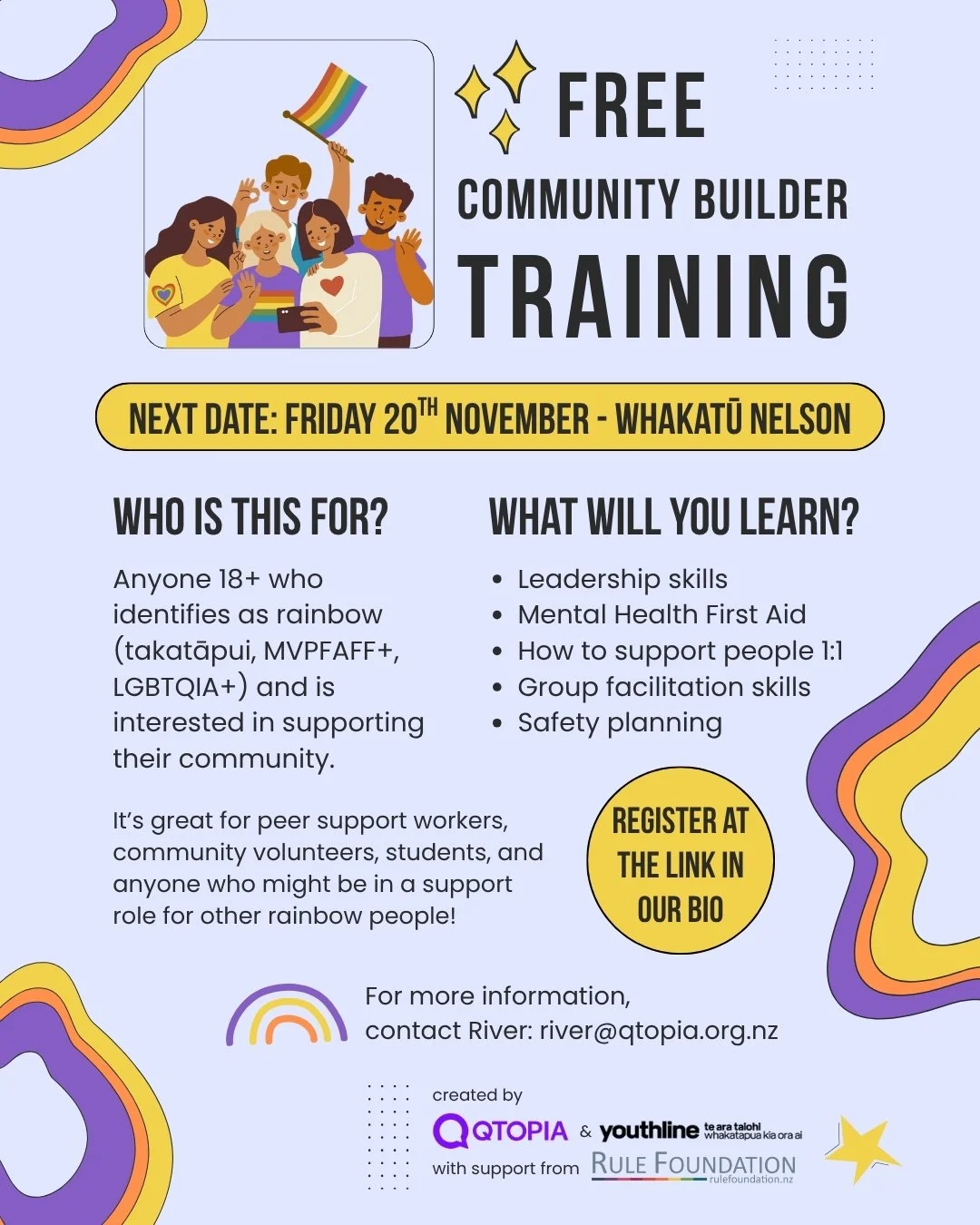 Are you a queer person interested in supporting your community and living in Whakatū Nelson? Join us for a free training - from peer support workers to peer support workers, community volunteers, students and anyone else who wants to learn leadership