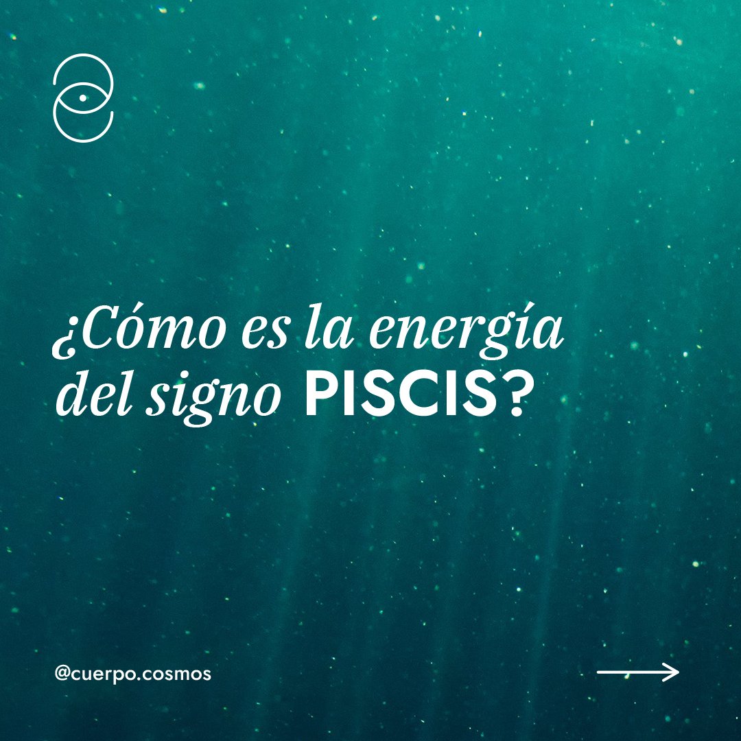 Descubre la energía del signo Piscis.