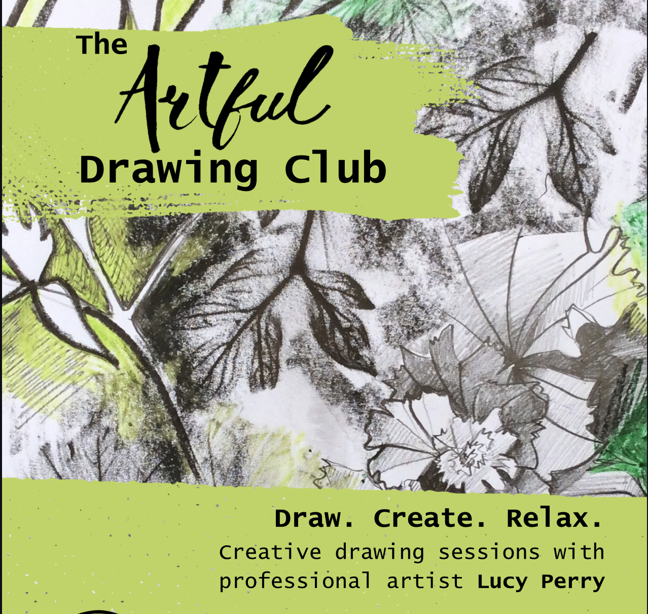 The Artful Drawing Club (Feb - March)