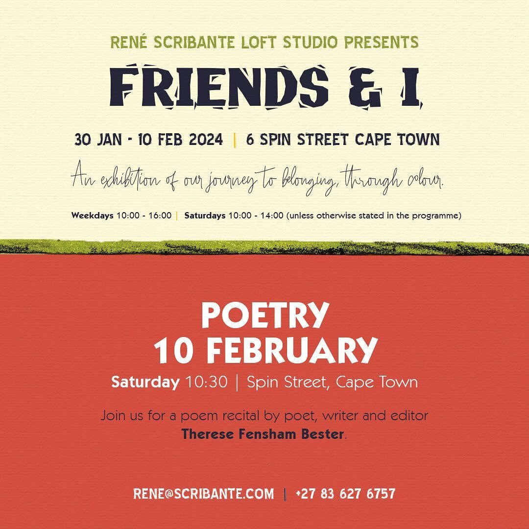 A diverse group of artists from the Garden Route, George, will be hosting their exhibition at 6 Spin Street, Cape Town.

Join us for a poem recital by poet, writer and editor Therese Fensham Bester on 10 February at 10:30

Th&eacute;r&egrave;se is a 
