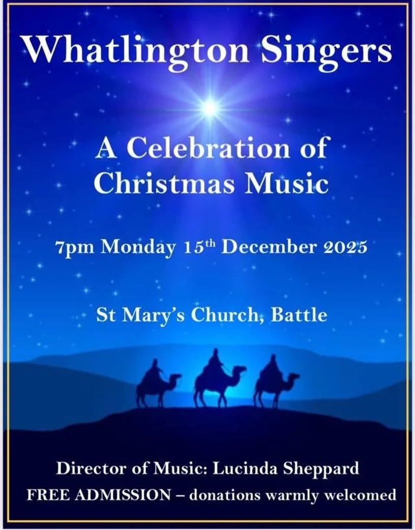 WHATLINGTON SINGERS
7pm this evening

Free of charge, donations welcomed.