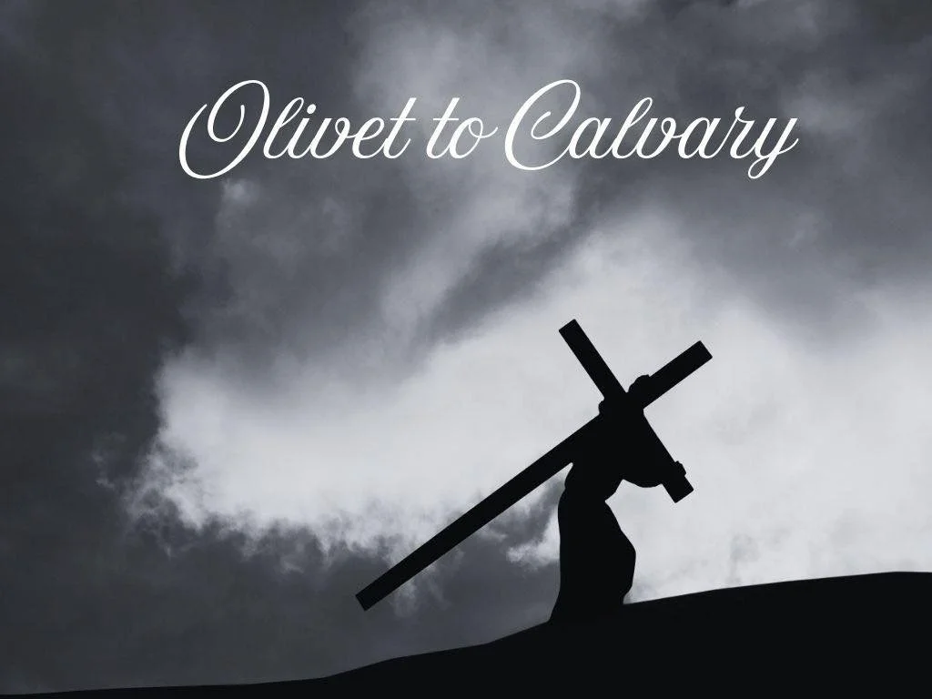OLIVET TO CALVARY 
This evening at 6pm 

This is a sacred cantata composed by John Henry Maunder, first published in 1904, which depicts the final days of Jesus Christ. 

It is scored for tenor and baritone soloists, mixed chorus (SATB), and organ ac