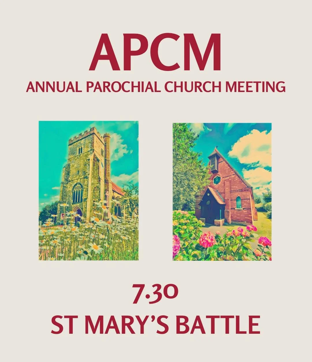 APCM
Wednesday **7.30pm**

Everyone on the electoral roll is welcome to attend this meeting to vote in our new wardens. Come and hear all the great things that have happened over the past year and the plans for the year ahead.
