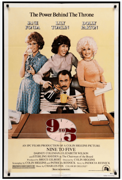 A 46 year-old Return to Office fairytale for today. Original film poster for 1980 film "9 to 5." Dabney Coleman, tied to an office chair and holding a coffee mug is surrounded by Jane Fonda, Lily Tomlin, and Dolly Parton in 1980s workwear.