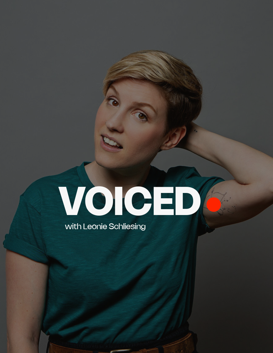 VOICED. with Leonie Schliesing