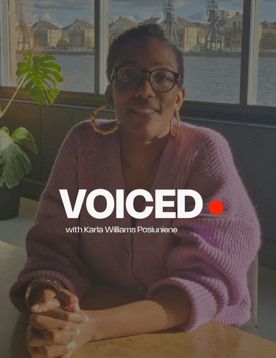 VOICED. with Karla Williams Posiuniene