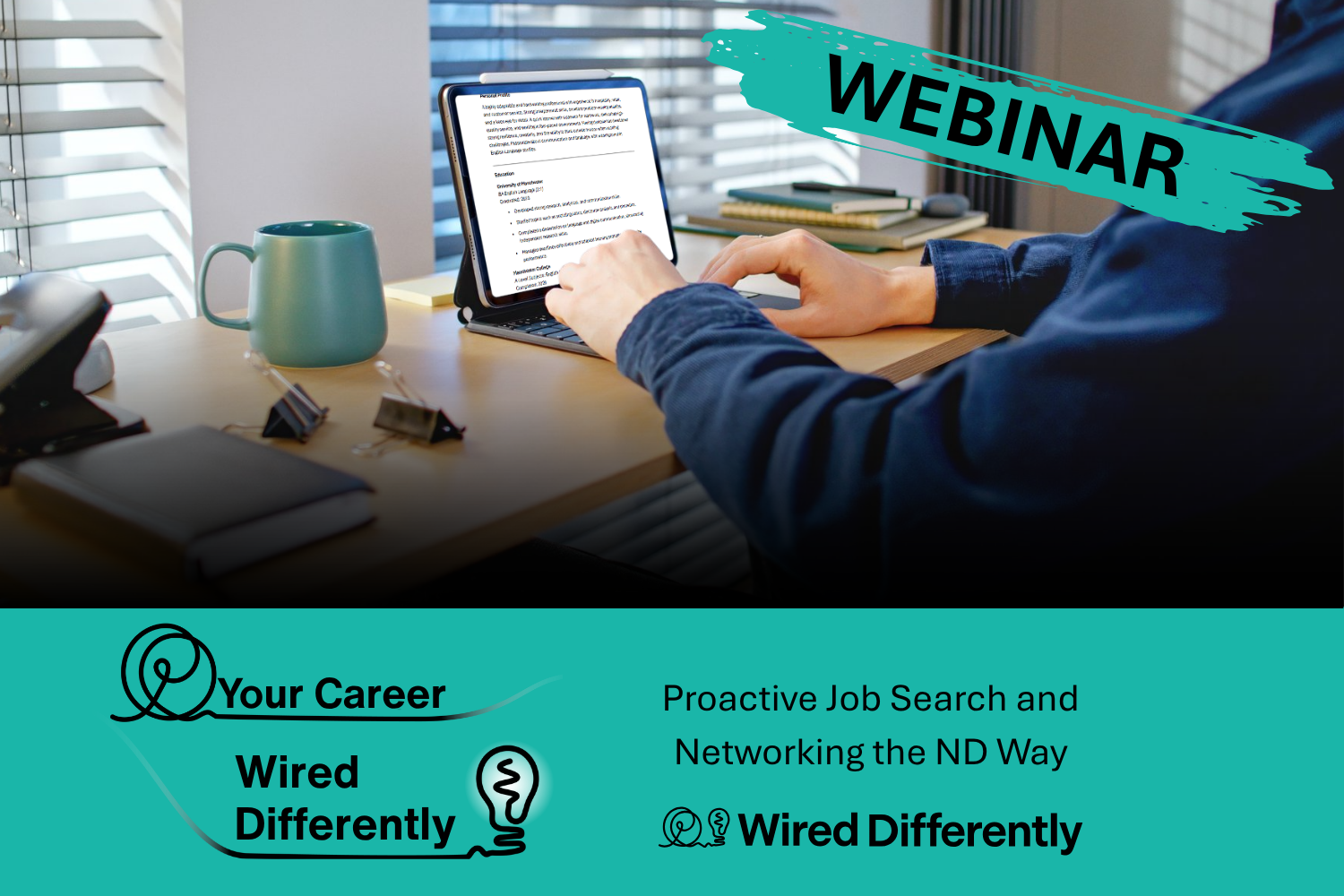 Your Career Wired Differently: Proactive Job Search and Networking