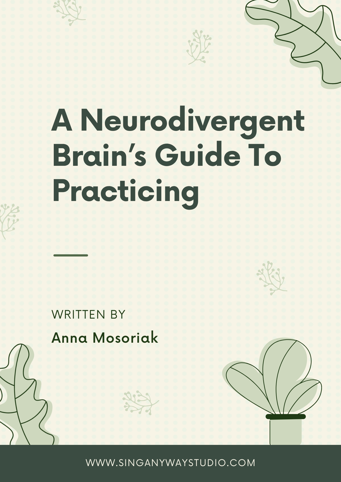 A Neurodivergent Brain's Guide to Practicing