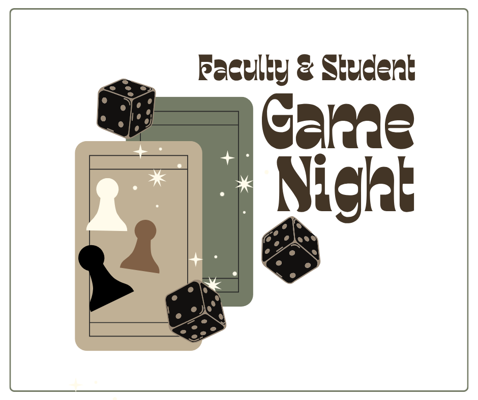 Faculty &amp; Student Game Night