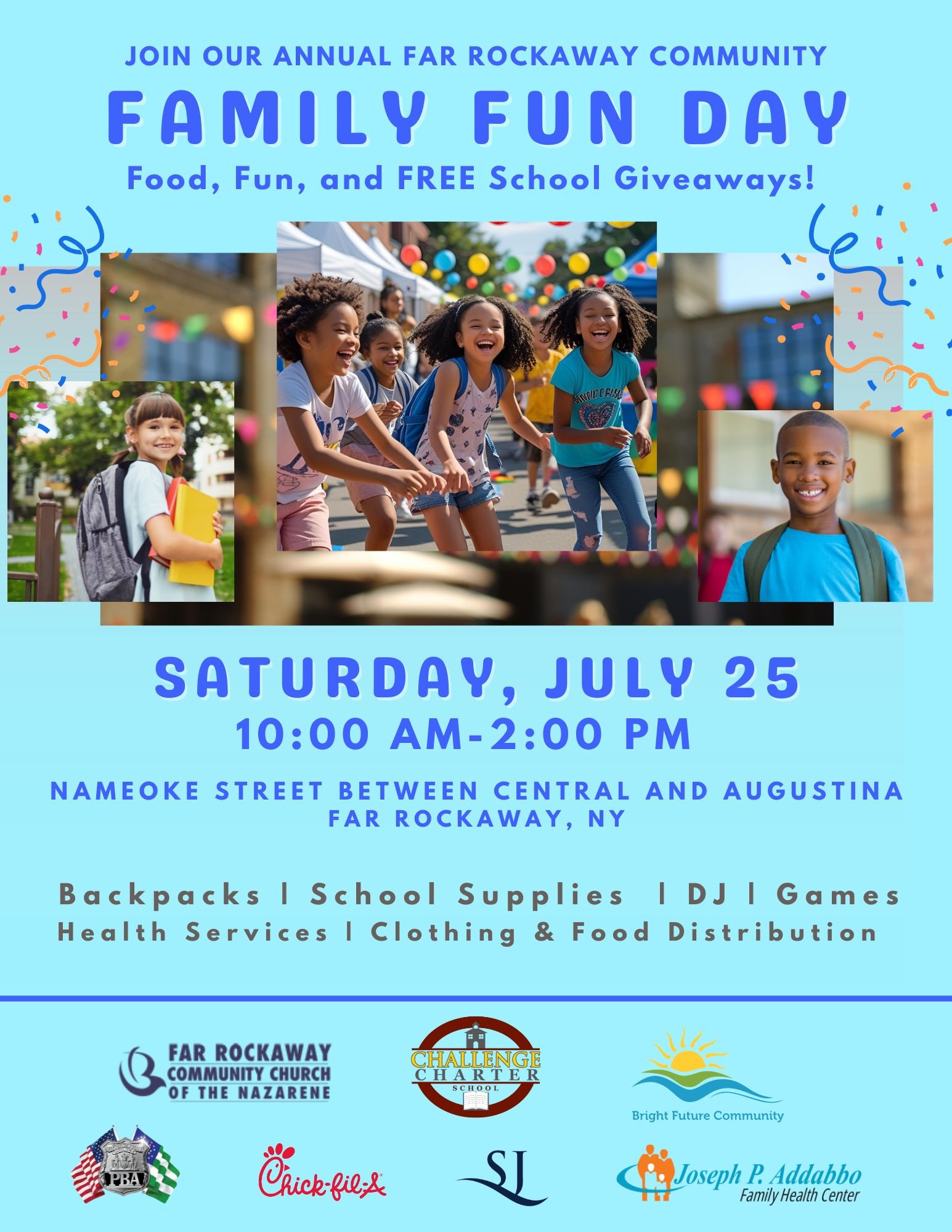 Family Fun Day on July 25th from 10:00 a.m. to 2:00 p.m.