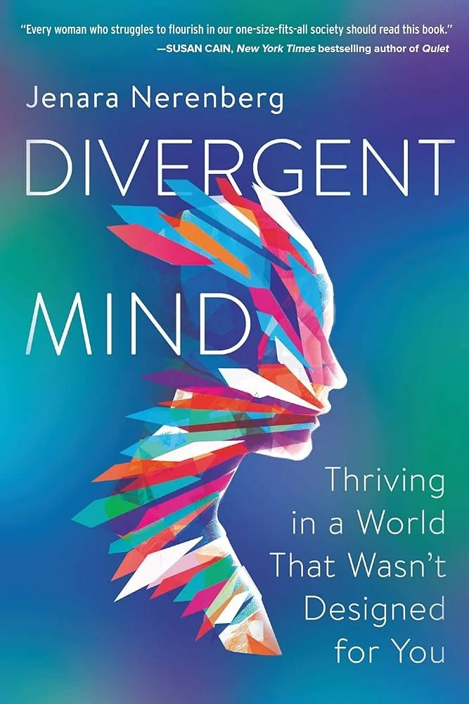 Divergent Mind Jenara Nerenberg