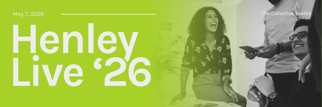 Henley Live - Seattle Conference for Leaders and Executives