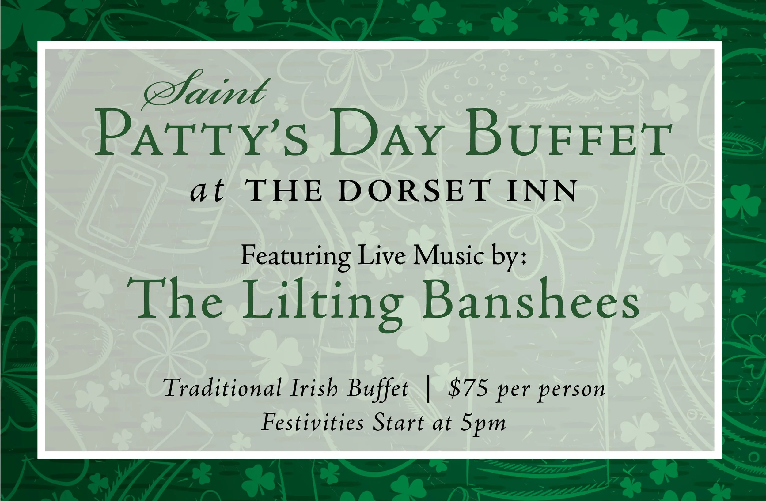 Saint Patty’s Day Buffet: The Dorset Inn  