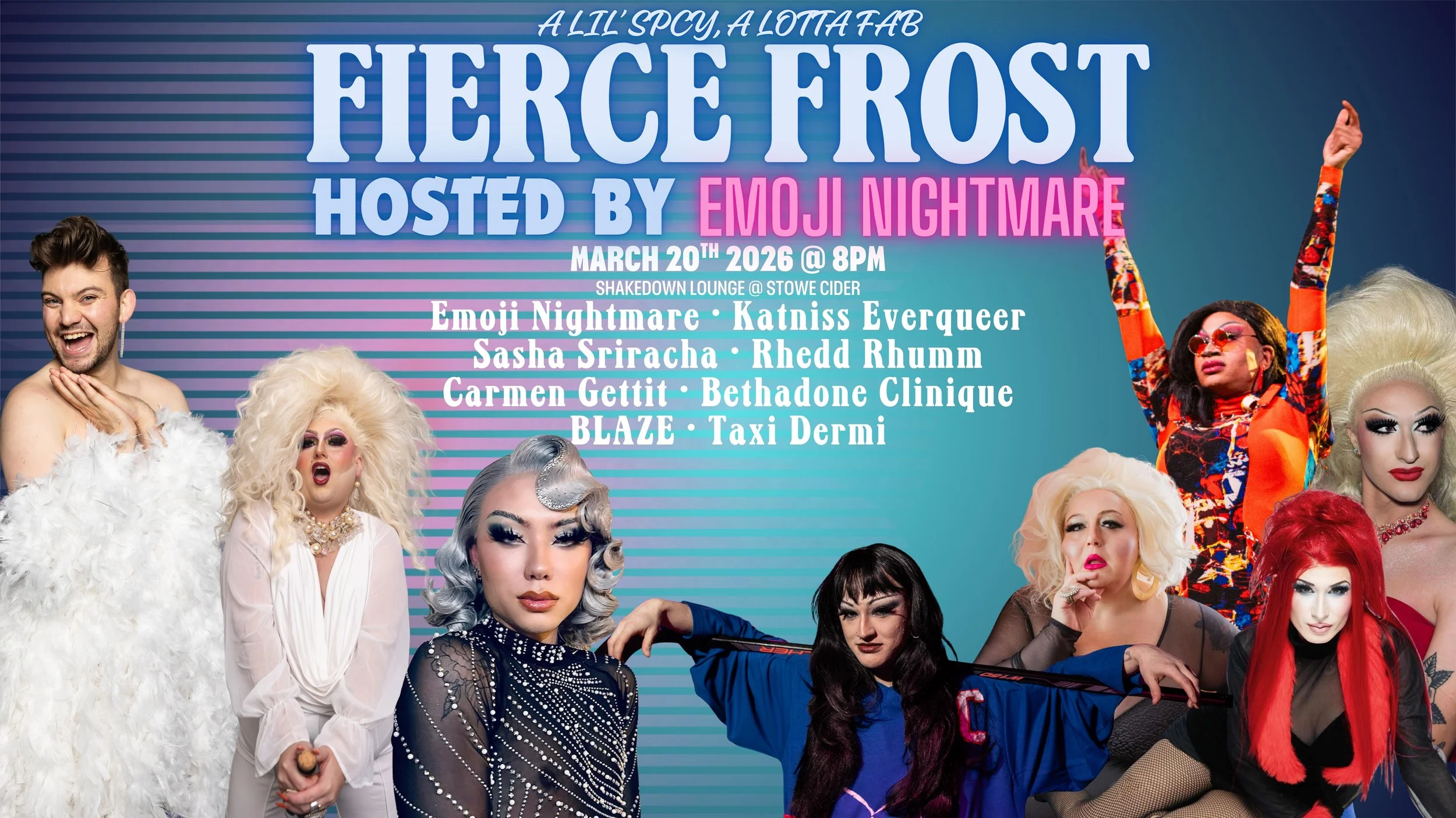 Fierce Frost Drag Show w/ Emoji Nightmare!