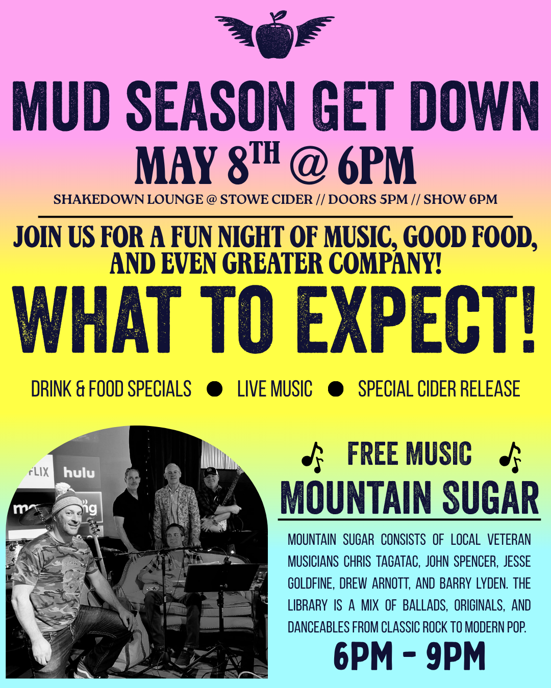 Mud Season Get Down w/ Mountain Sugar!