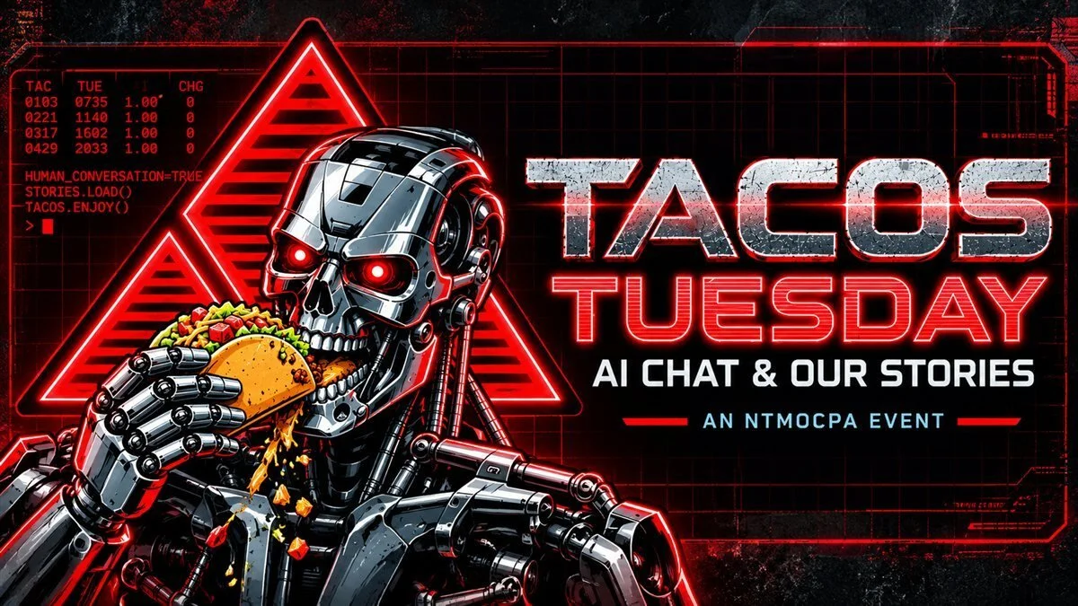 TACOS - Tuesday Ai Chat & Our Stories