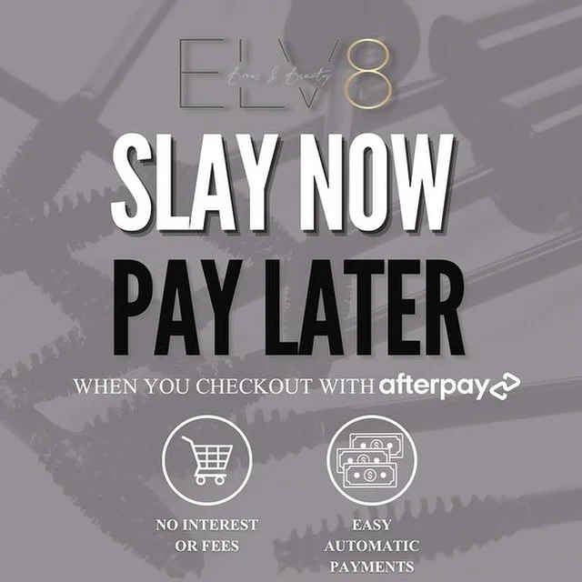 Hey friendssss 💕 Guess what? Afterpay is now accepted for any services, classes, products/merchandise totaling $75 or more at ELV8! 🥳

Yup you heard that right! Custom lash fullsets AND fill-ins can be paid with afterpay! Convenience at its finest 