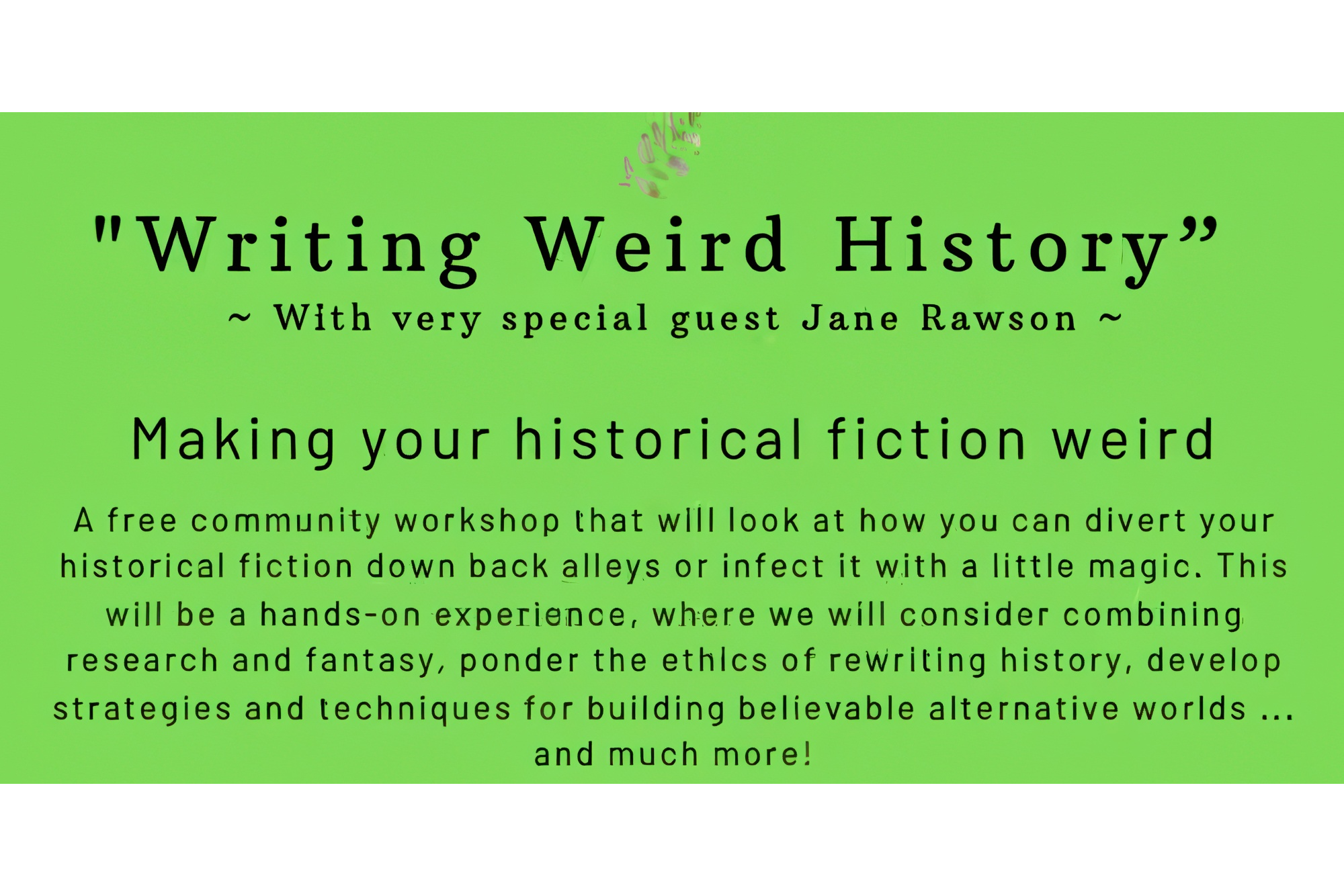 Writing Weird History - an interactive workshop
