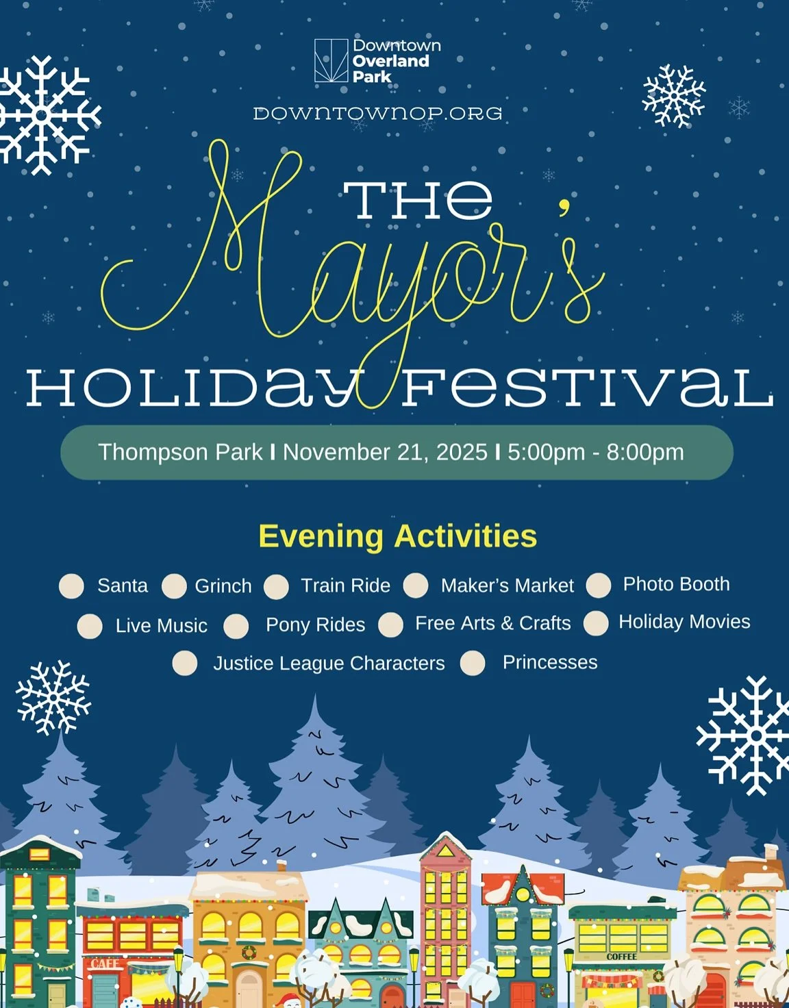 Kick Off the Holiday Season in Downtown Overland Park!
Join us for an eventful evening on November 21st from 5PM-8PM. ✨

🎄 Tree Lighting Ceremony begins at 6PM

Activities, entertainment, and holiday cheer from 5PM-8PM.
Bring your friends and family