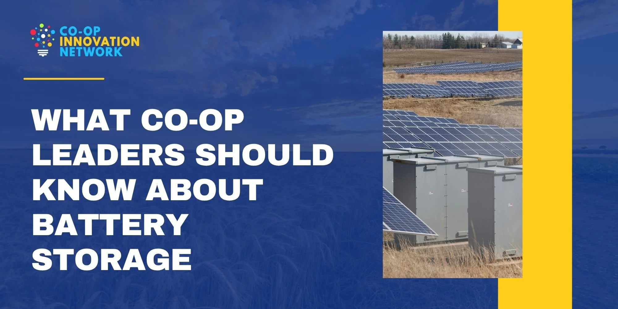 What Co-op Leaders Should Know About Battery Storage