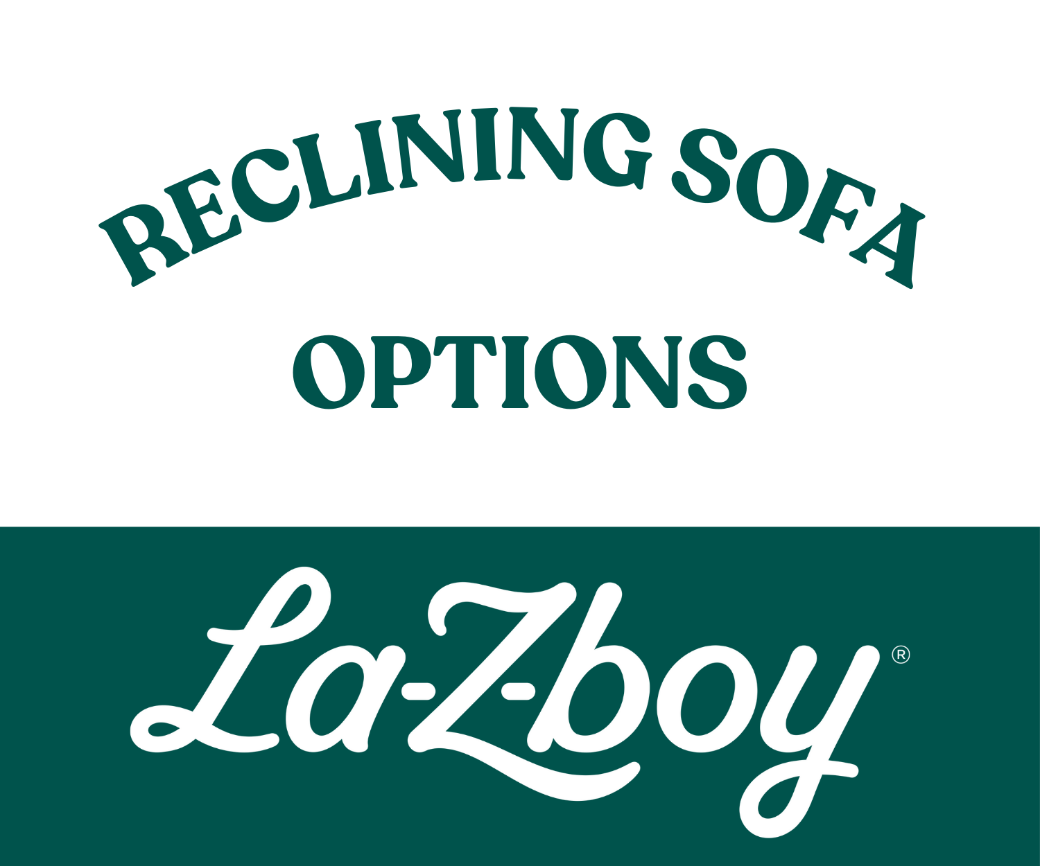 Design with the words "Reclining Sofa Options" at the top and the La-Z-Boy logo at the bottom.