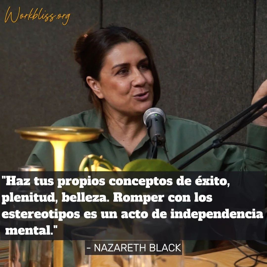 #005 con Nazareth Black: LIBERTAD, INNOVACIÓN y el reto de EMPRENDER en grande.