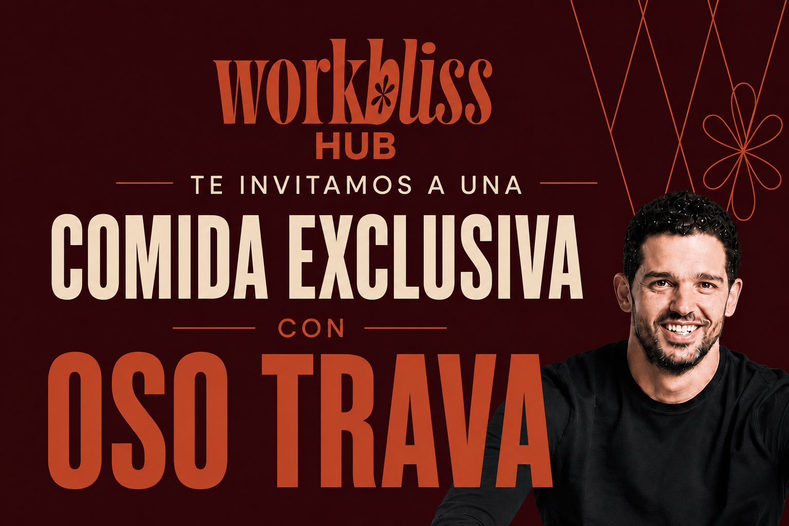 COMIDA EXCLUSIVA CON OSO TRAVA | WORKBLISS HUB PUEBLA