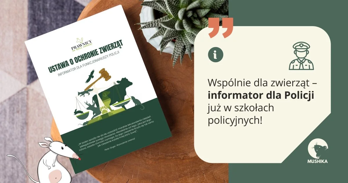 Wspólnie dla zwierząt – informator dla Policji już w szkołach policyjnych! 