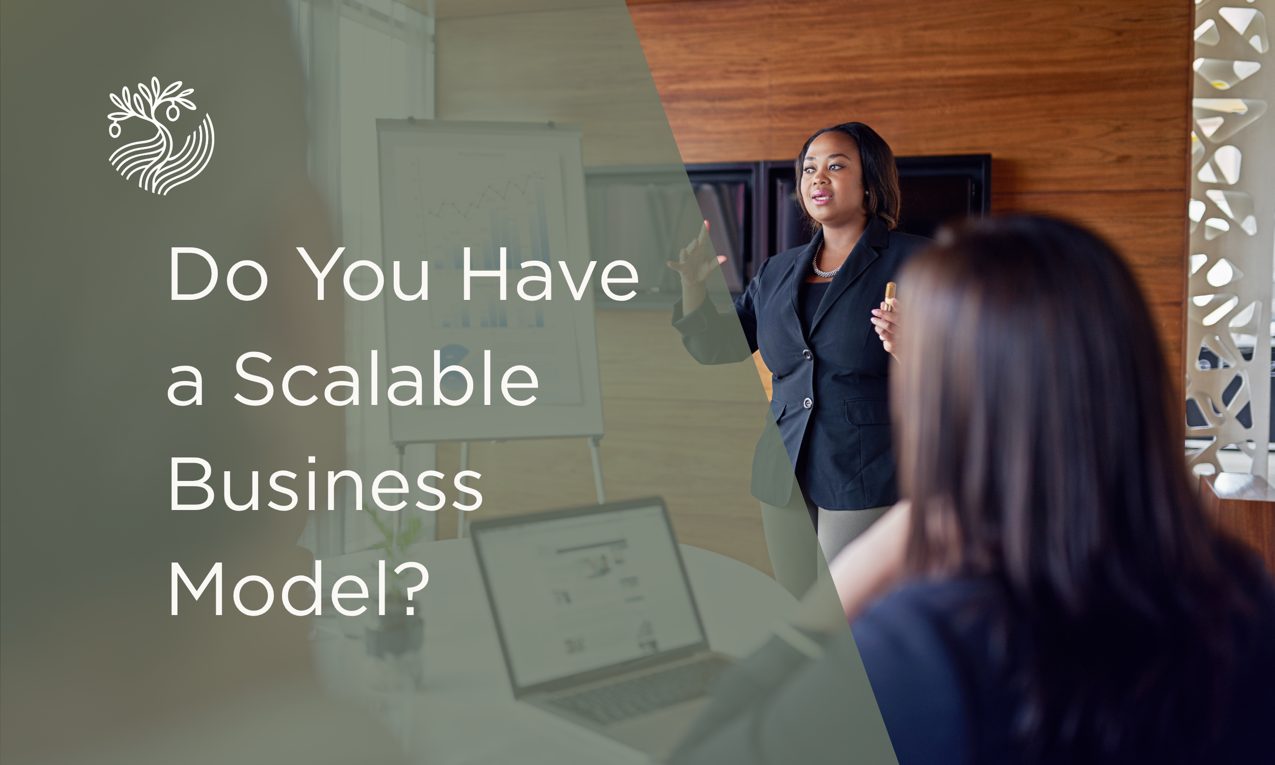Do You Have a Scalable Business Model?