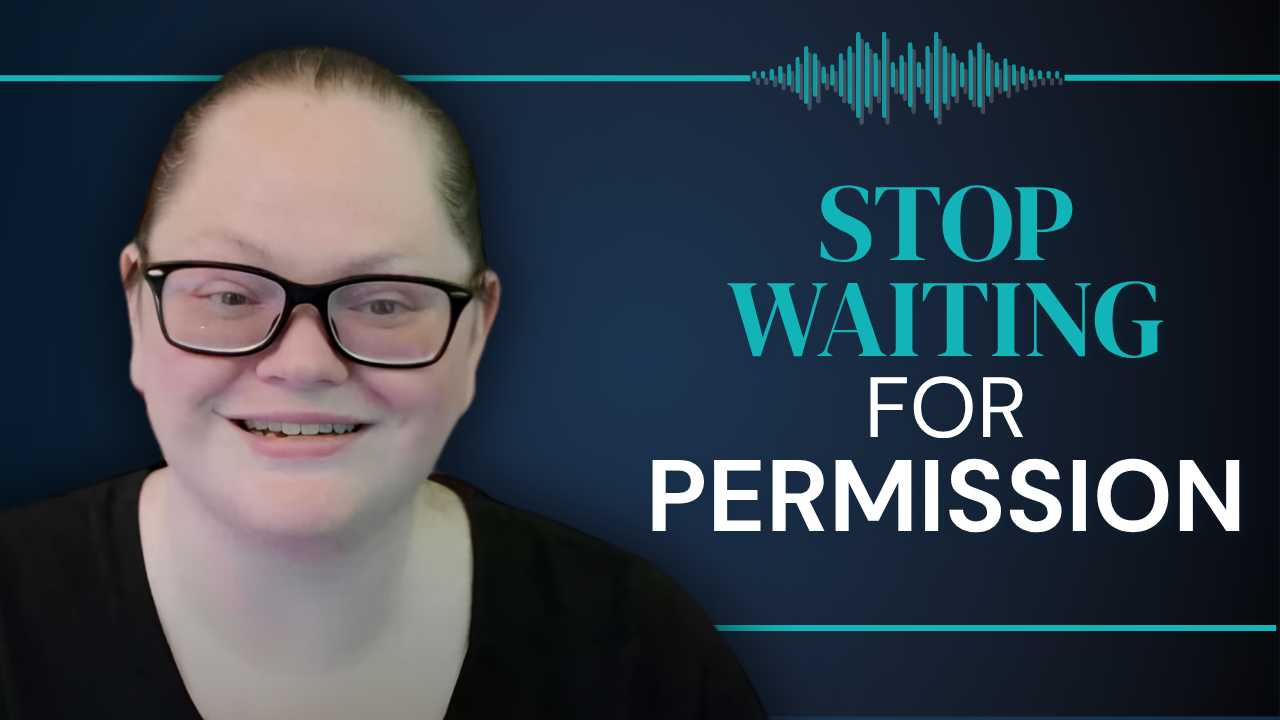 You're Not Behind (You're Just Waiting for Permission)
