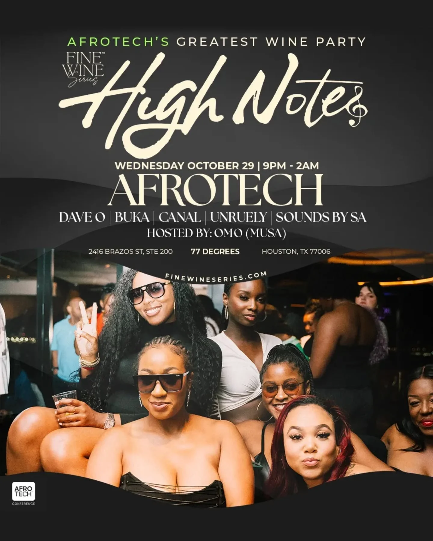High Notes lands in Houston for AFROTECH week and this is your soundtrack. 🎶

@bydaveo &bull; @iam_djbuka &bull; @xcanalx &bull; @unruely_ &bull; @soundsbysa
Each one bringing heat from every corner of the culture: R&amp;B, Hip-Hop, Soca, Afrobeats,
