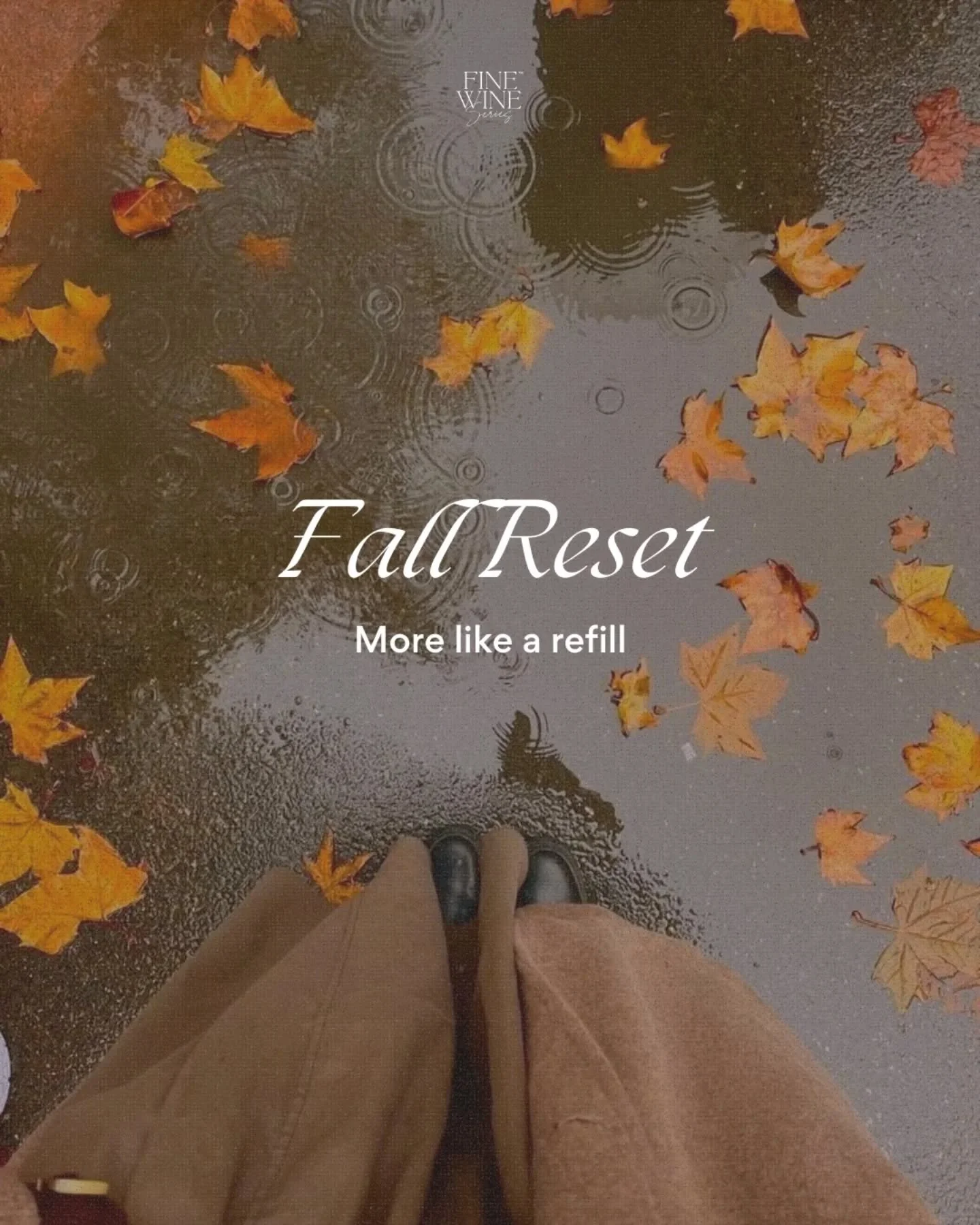 🍂 Fall, but make it Fine Wine.

Sweater weather, slow pours, and playlists that hit just right.

Whether you&rsquo;re sipping solo or with your crew, this season&rsquo;s all about savoring the vibes &mdash; not rushing the pour. 🍷

Which slide is s