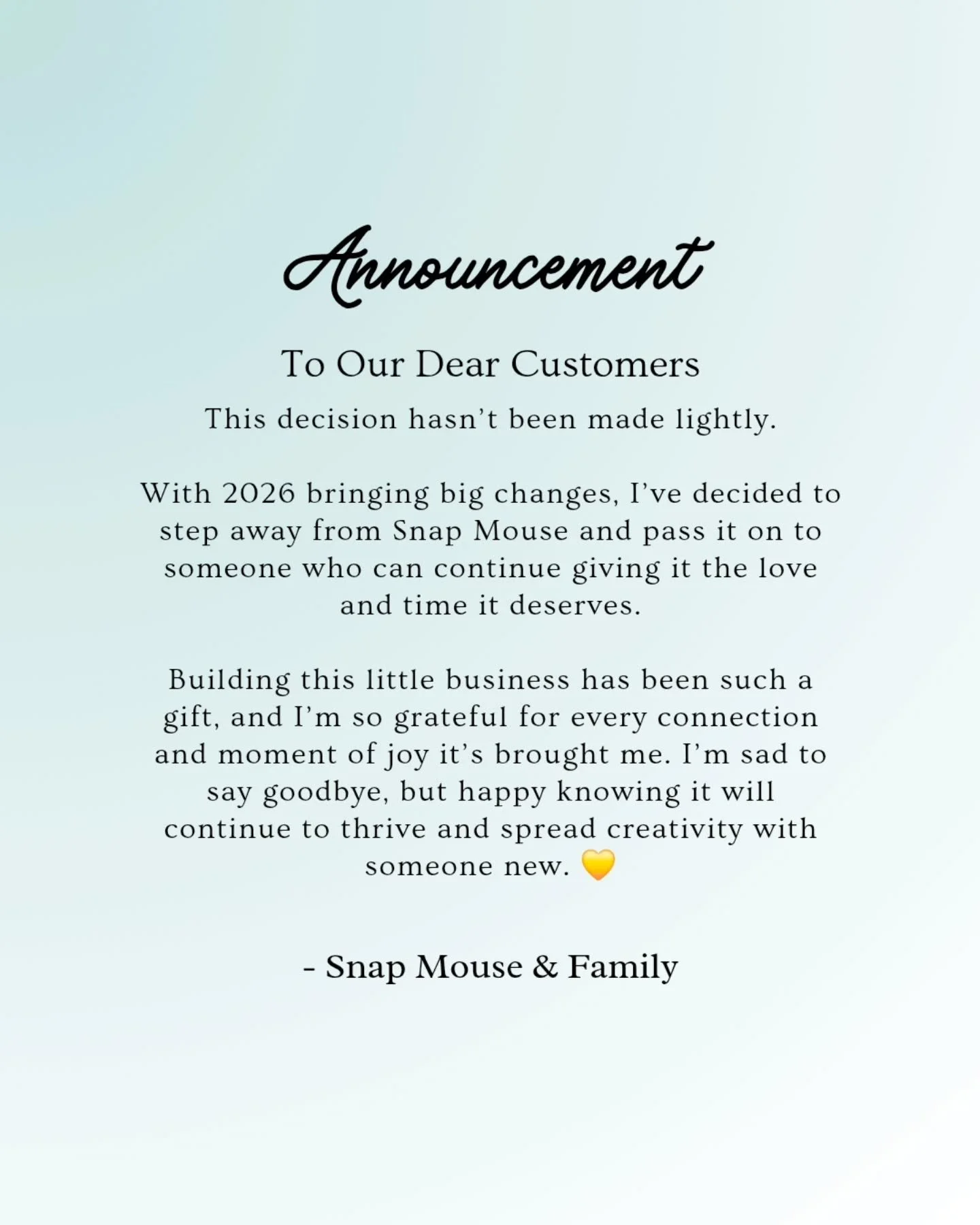This decision has not been made lightly.

What began as a small hobby during my maternity leave has grown into something so much bigger &mdash; and I&rsquo;m incredibly grateful for that. But as it&rsquo;s grown, it has also started to take more time