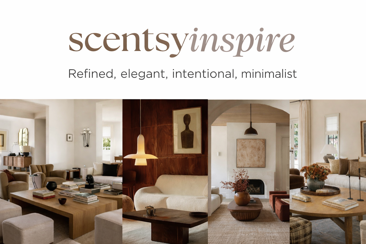 Scentsy Inspire décor style featuring refined, minimalist interiors with neutral tones and intentional modern design
