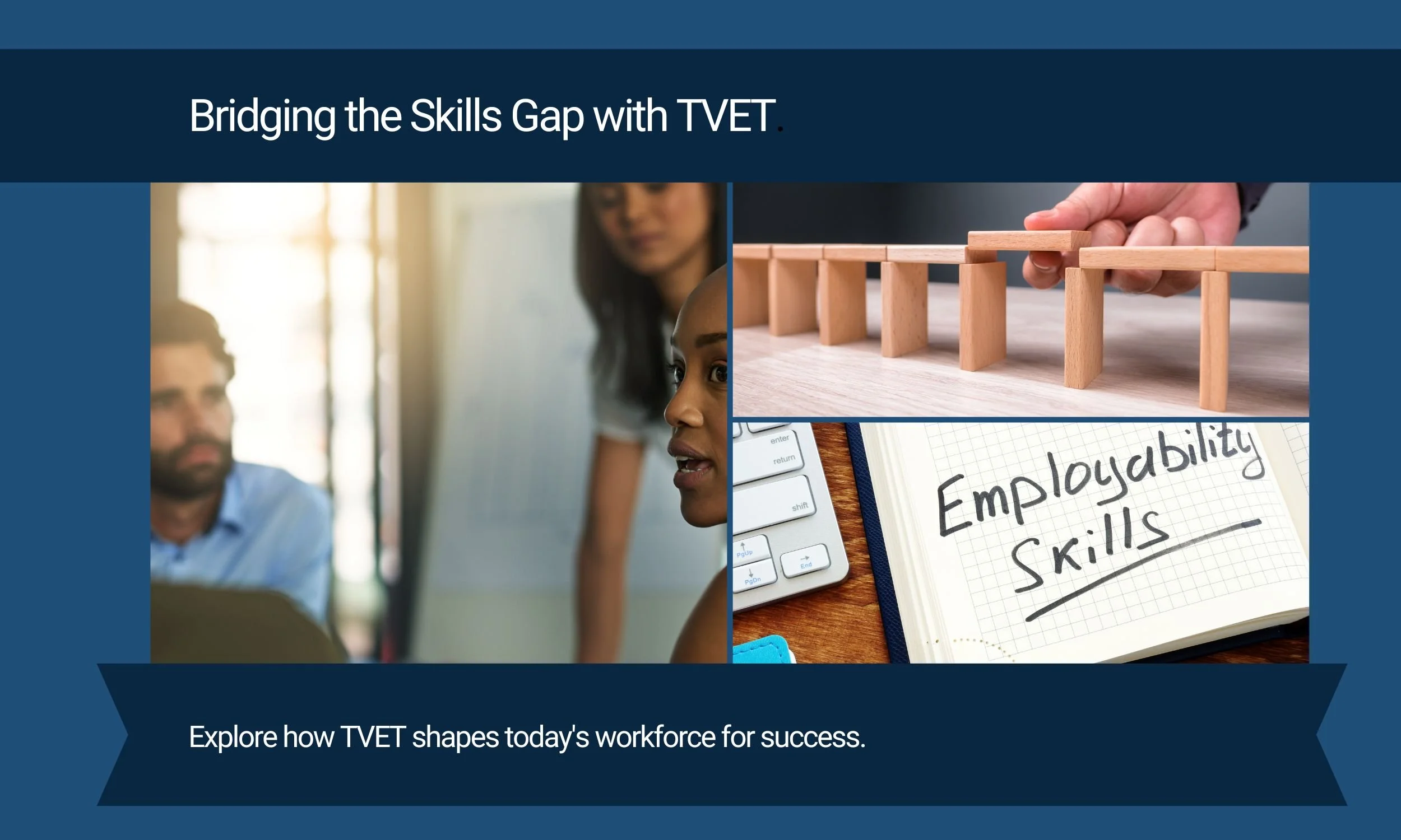 Bridging the Skills Gap: The Transformative Power of TVET in Today's Workforce