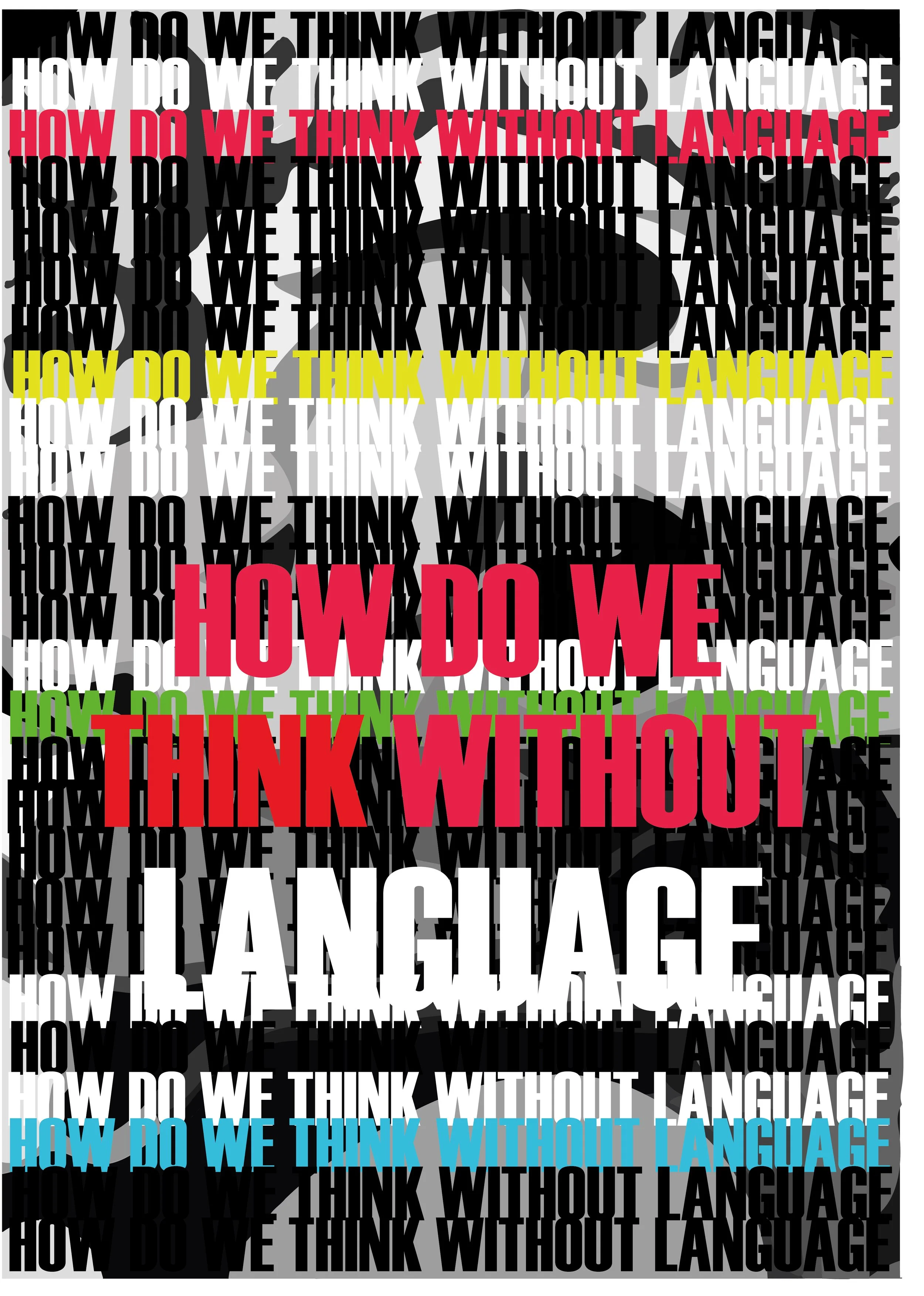 HowDoWeThinkWithoutLanguage