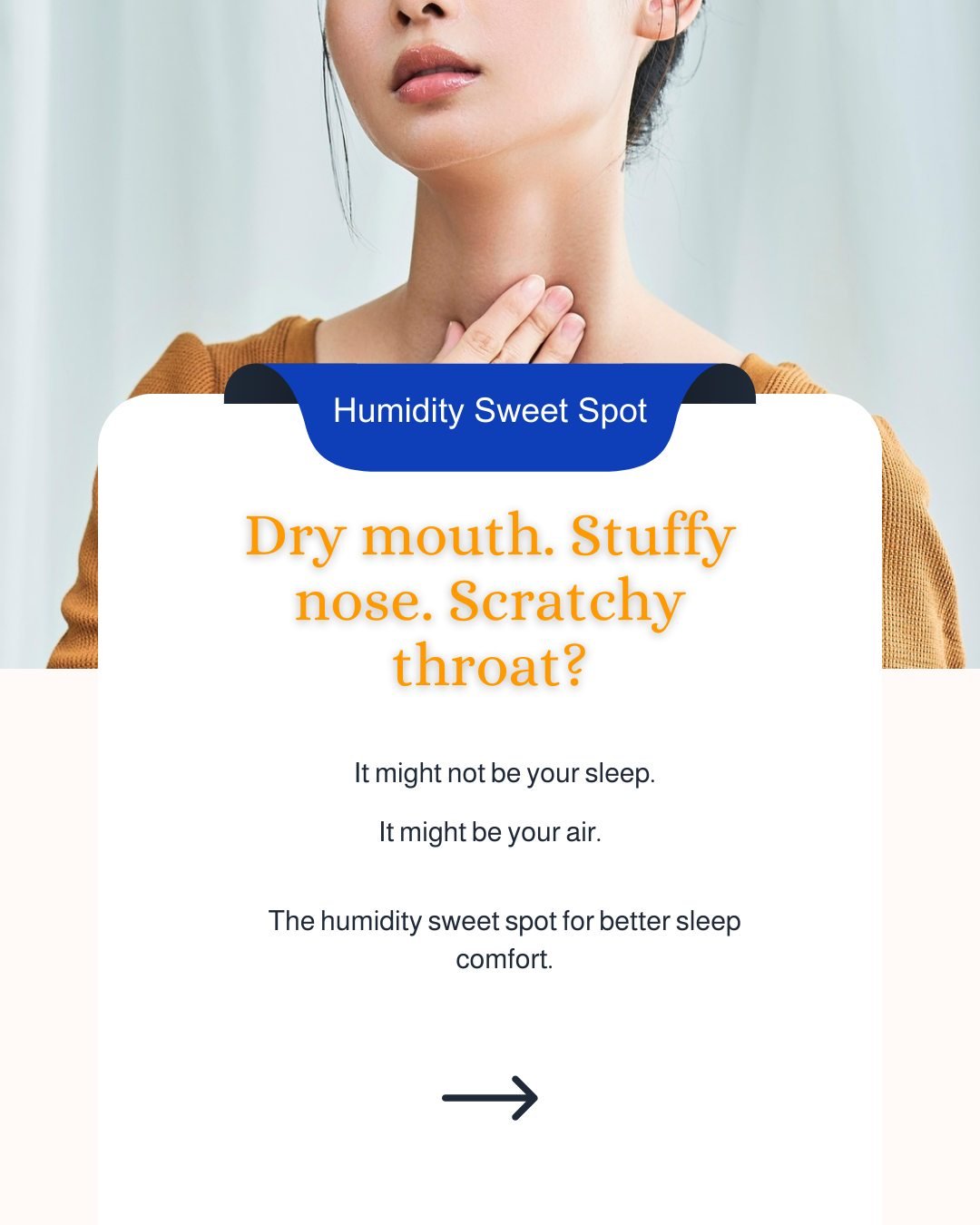 Winter heat dries the air, and dry air can quietly mess with sleep comfort.
The goal isn&rsquo;t extreme moisture. It&rsquo;s balance.

For most people, 40&ndash;50% humidity is the sweet spot for nasal breathing and overnight comfort.

Try this simp