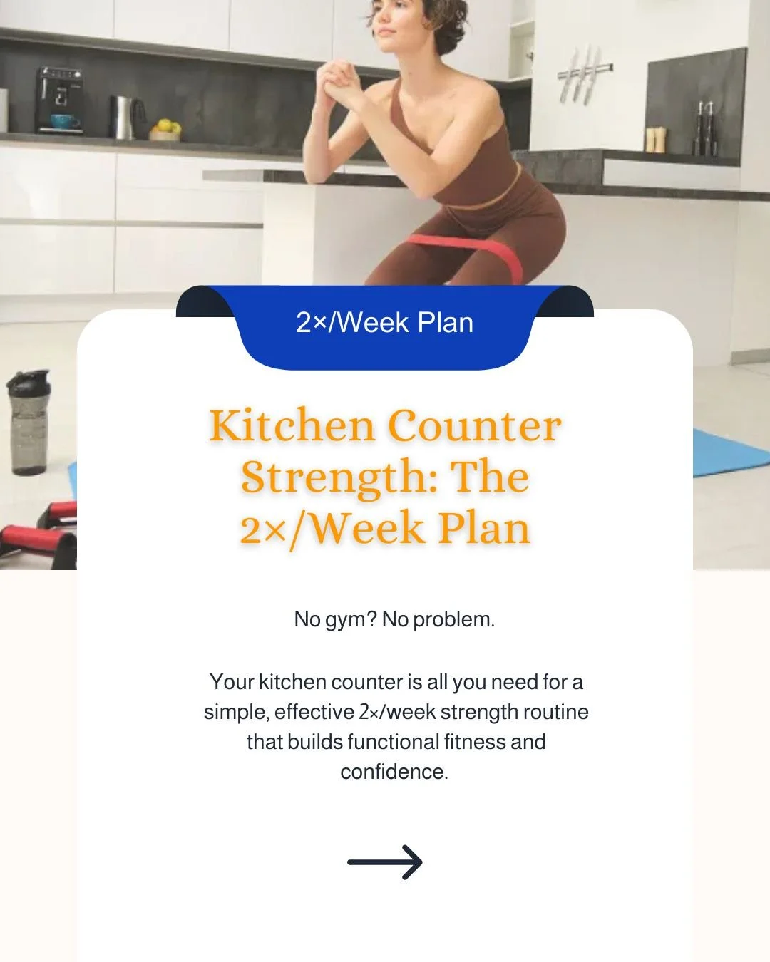 Strength training doesn&rsquo;t have to be complicated or intimidating.
A simple 2&times;/week routine, done consistently, supports balance, independence, and long-term functional fitness.

This Kitchen Counter Strength Plan focuses on real-life move