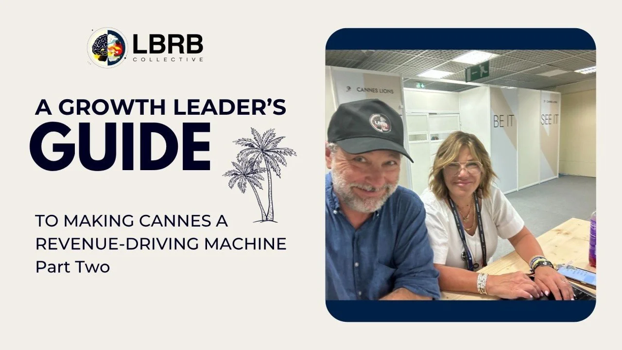 A Growth Leader’s Guide to Making Cannes a Revenue Driver Pt 2: