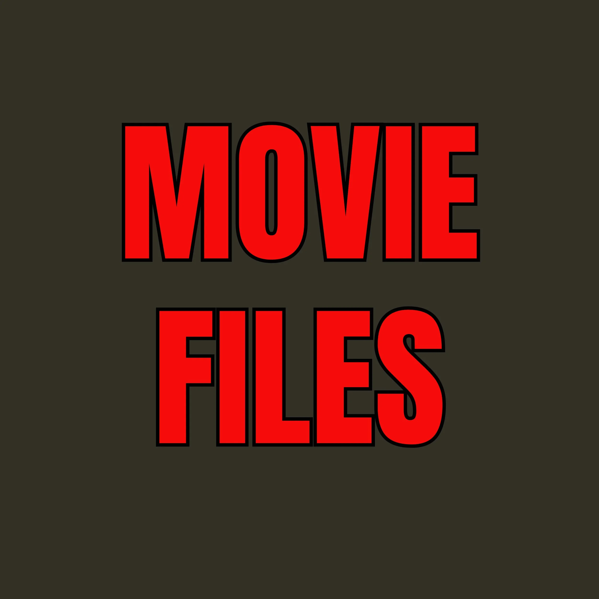 Movie Files.jpeg