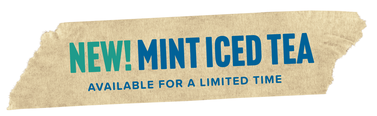 A graphic of a piece of masking tape with text that says "NEW! MINT ICED TEA, Available for a limited time"